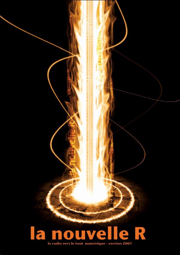 La Nouvelle R - La Radio vers le tout numérique La Nouvelle R - La Radio vers le tout numérique